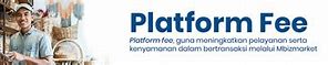 Platform Fee Adalah